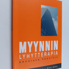 Mika D. Rubanovitsch : Myynnin lyhytterapia : sanoista te... - pikkukuva 1
