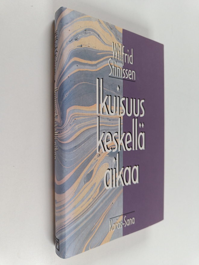 Wilfrid Stinissen : Ikuisuus keskellä aikaa