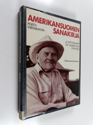 Pertti Virtaranta : Amerikansuomen sanakirja. A Dictionar...