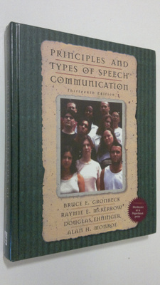 Bruce E. Gronbeck : Principles and Types of Speech Commun...