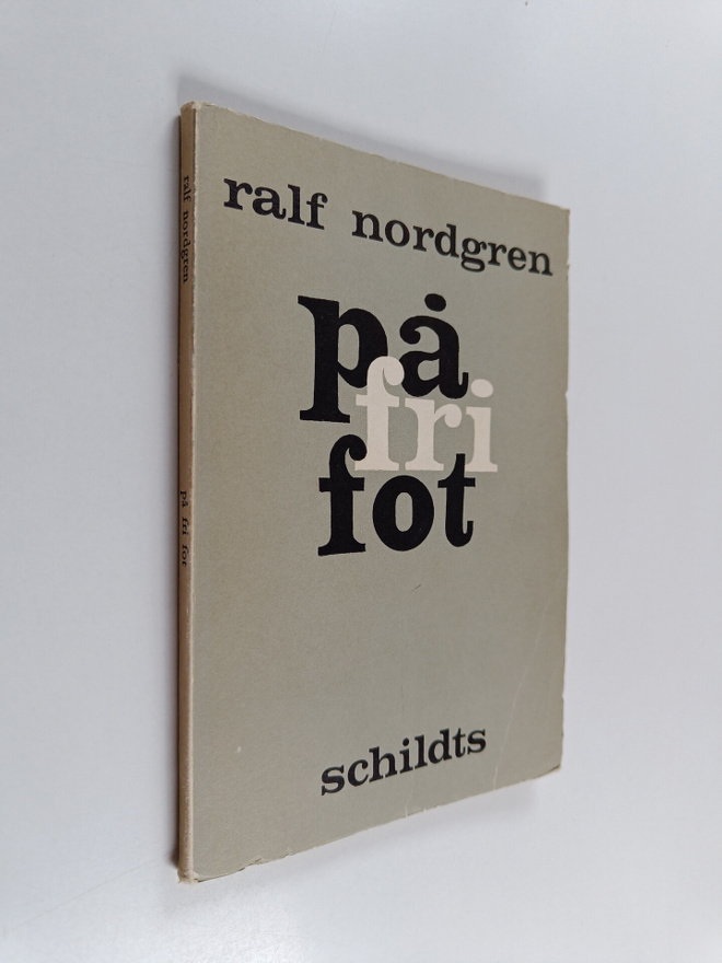Ralf Nordgren : På fri fot (signeerattu, tekijän omiste)