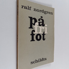 Ralf Nordgren : På fri fot (signeerattu, tekijän omiste) - pikkukuva 1