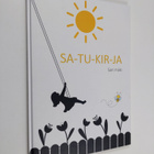 Sari Mäki : Sa-tu-kir-ja (signeerattu) - pikkukuva 1
