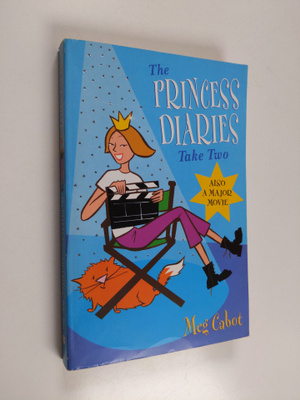Meg Cabot : The Princess diaries 2 : take two