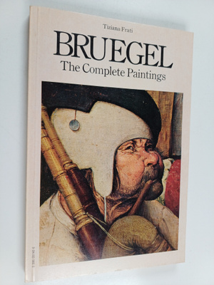 Tiziana Frati ym. : Bruegel - The Complete Paintings