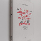 Anna Perälä : Mikael Agricolan teosten painoasu ja kuvitus - pikkukuva 1