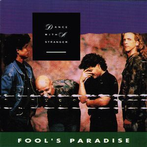 Dance with a stranger - Fool's paradise CD AOR