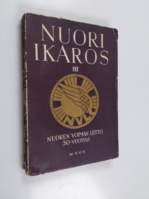 Nuori Ikaros 3 : Nuoren Voiman liiton kolmekymmenvuotisju...