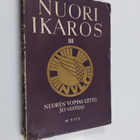 Nuori Ikaros 3 : Nuoren Voiman liiton kolmekymmenvuotisju... - pikkukuva 1