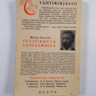 Maiju Lassila : Tulitikkuja lainaamassa - pikkukuva 2