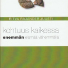 Ritva Rajander-Juusti: Kohtuus kaikessa - pikkukuva 1