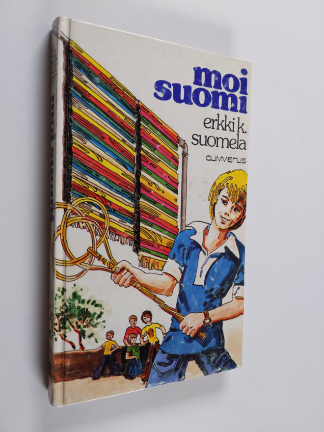 Erkki K. Suomela : Moi Suomi