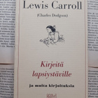 Lewis Carroll - Kirjeitä lapsiystäville ja muita... (nid.) - pikkukuva 1