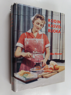 Ella Kitunen : Kodin kasvisruoka maito- ja kasvisjärjeste...
