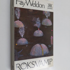Fay Weldon : Röksvamp : roman - pikkukuva 1