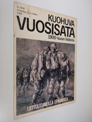 Kuohuva vuosisata - 1900 luvun historia 6/1974