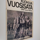 Kuohuva vuosisata - 1900 luvun historia 6/1974 - pikkukuva 1