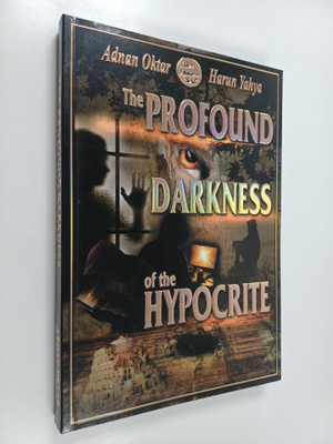 Adnan (Haryn Yahya) Oktar : The Profound Darkness of the ...