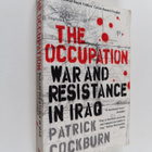 Patrick Cockburn : The Occupation - War and Resistance in... - pikkukuva 1