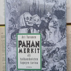 Ari Turunen - Pahan merkit eli taikauskoisten tapojen tarina - pikkukuva 1