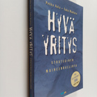 Pekka Aula : Hyvä yritys : strateginen maineenhallinta - pikkukuva 1