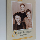 Olli Välikangas : Erövra Sverige åter. Lidingö 1944. Minn... - pikkukuva 1