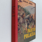 Uula Aapa : Partio pulassa : seikkailu vihollisselustassa - pikkukuva 1