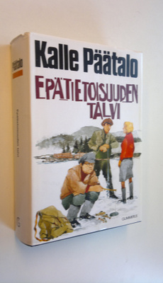 Kalle Päätalo : Epätietoisuuden talvi (signeerattu)