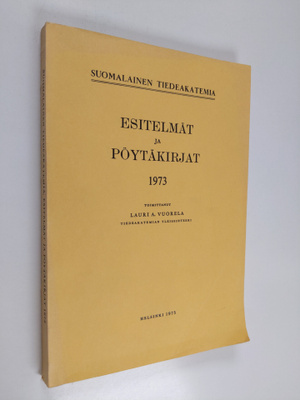 Esitelmät ja välipöytäkirjat 1973