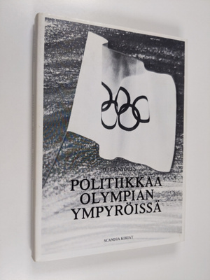 Helge Nygren : Politiikkaa olympian ympyröissä