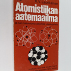 K. V. Laurikainen : Atomistiikan aatemaailma ja sen heija... - pikkukuva 1