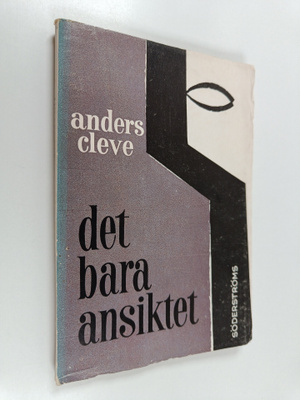 Anders Cleve : Det bara ansiktet