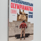 Tuomas Kyrö : Mielensäpahoittajan olympiamatka : Etelä-Ko... - pikkukuva 1