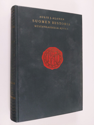 Aulis J Alanen : Suomen historia 10 : Suomen historia kus...