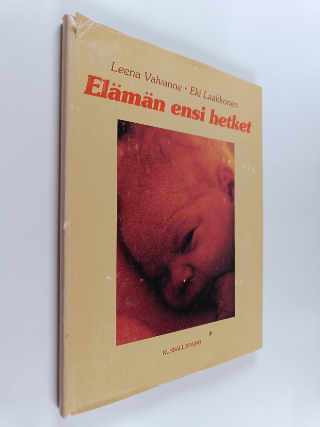 Leena Valvanne : Elämän ensi hetket