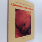 Leena Valvanne : Elämän ensi hetket - pikkukuva 1