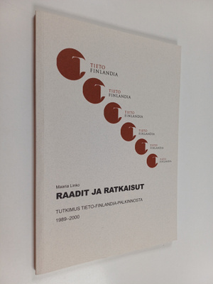 Maaria Linko : Raadit ja ratkaisut : tutkimus Tieto-Finla...