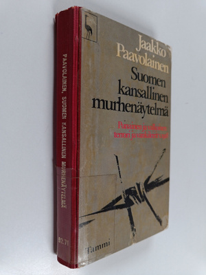 Jaakko Paavolainen : Suomen kansallinen murhenäytelmä : p...