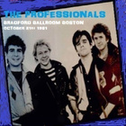 THE PROFESSIONALS bradford ballroom boston 21.10.1981 - pikkukuva 1
