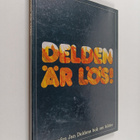 Jan Delden : Delden är lös - pikkukuva 1