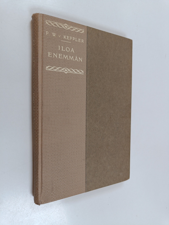 Paul Wilhelm von Keppler : Iloa enemmän