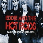 EDDIE & THE HOT RODS radio sessions 1977-1979 - pikkukuva 1