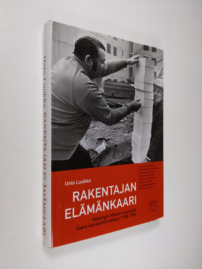 Unto Luukko : Rakentajan elämänkaari : Helsingin Hakan no...