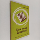 Karl Fabel : Rund um das Schachbrett : amusantes und inte... - pikkukuva 1