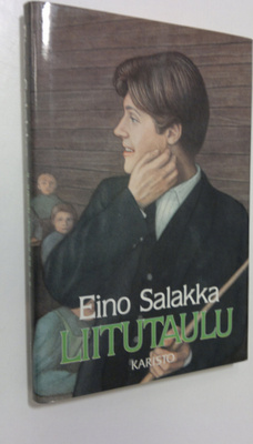 Eino Salakka : Liitutaulu (signeerattu)