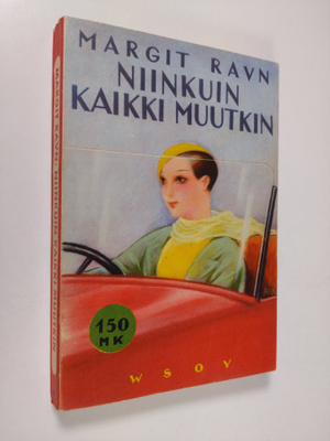 Margit Ravn : Niinkuin kaikki muutkin