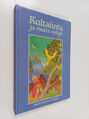 Rudolf Koivu : Kultalintu ja muita satuja : Rudolf Koivun...