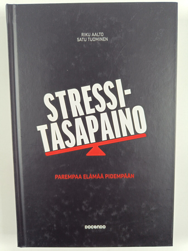 Riku Aalto ym. : Stressitasapaino
