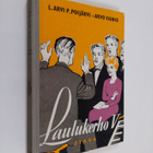 L. Arvi P. Poijärvi ym. : Laulukerho 5 : uutta ohjelmisto... - pikkukuva 1