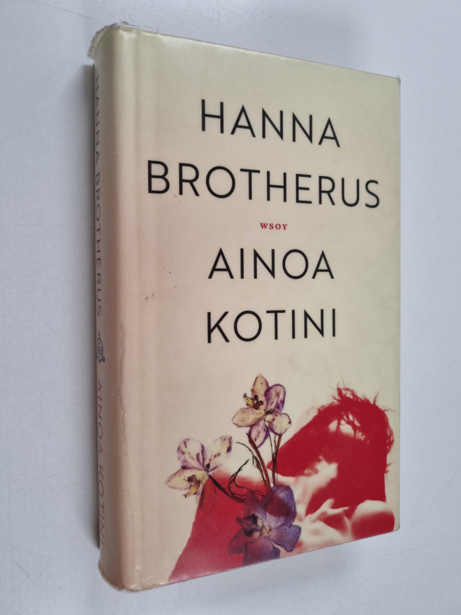 Hanna Brotherus : Ainoa kotini